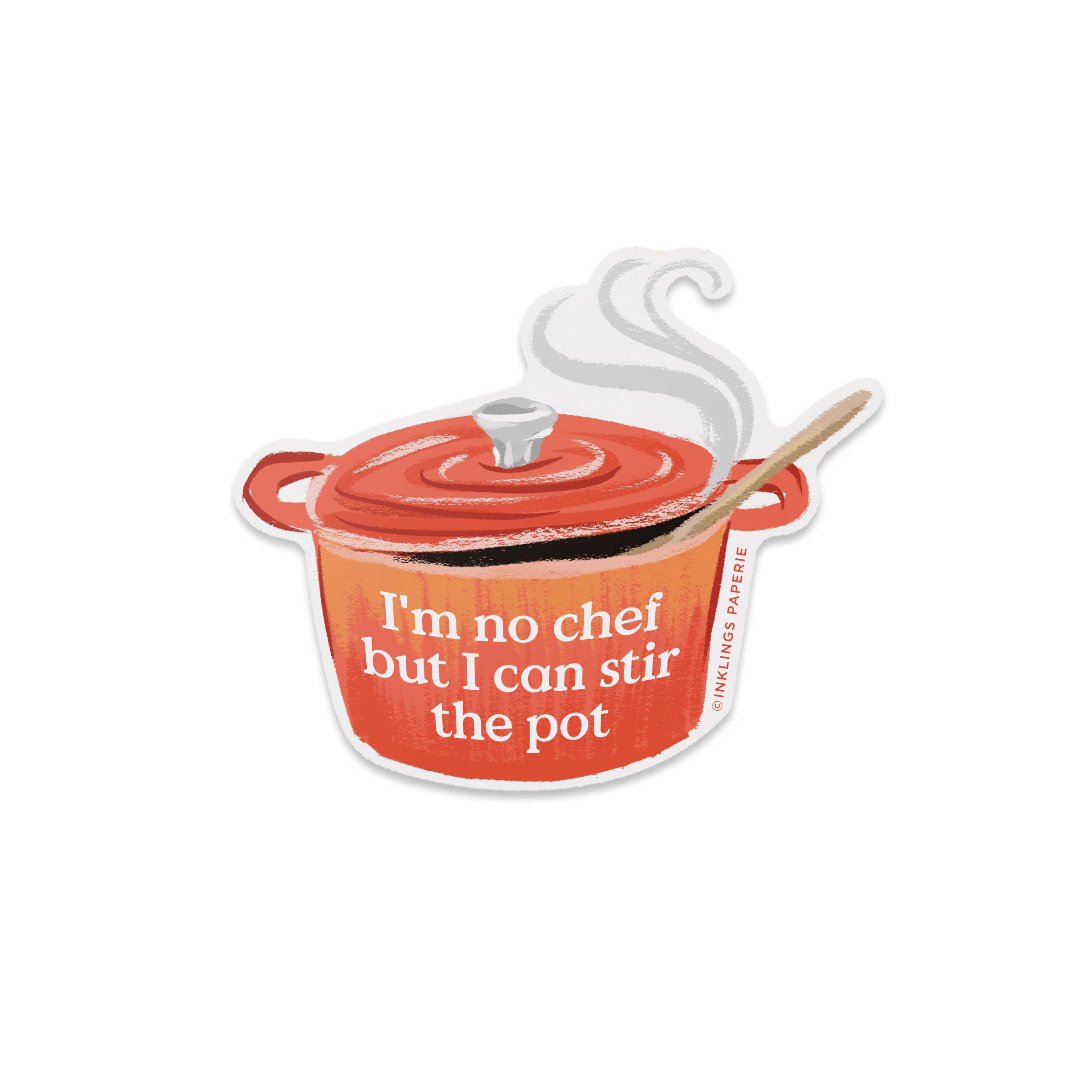 Vinyl Sticker - Stir the Pot