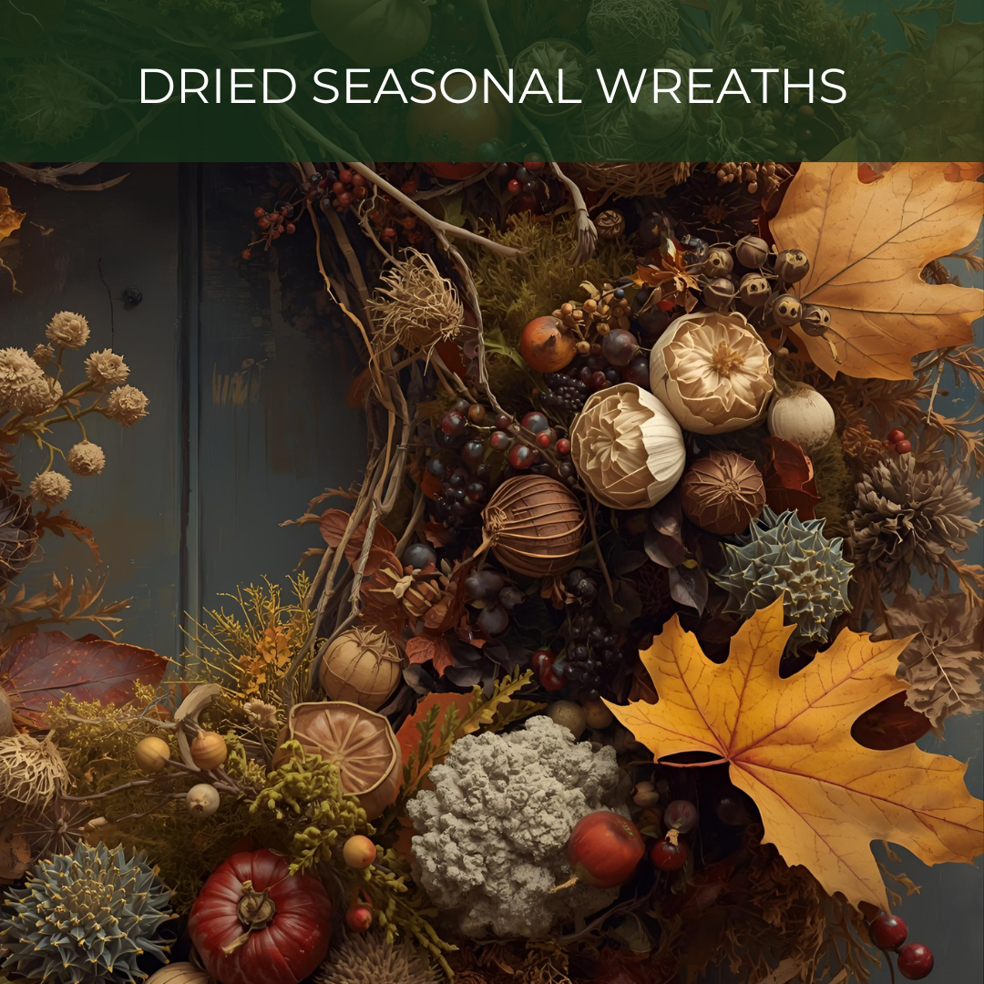 Dried Floral Wreath Workshop- Friday, Oct 24 @ 6:30pm