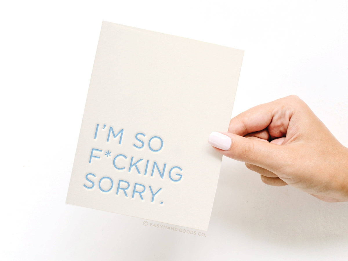 I’m So F*cking Sorry Letterpress Greeting Card