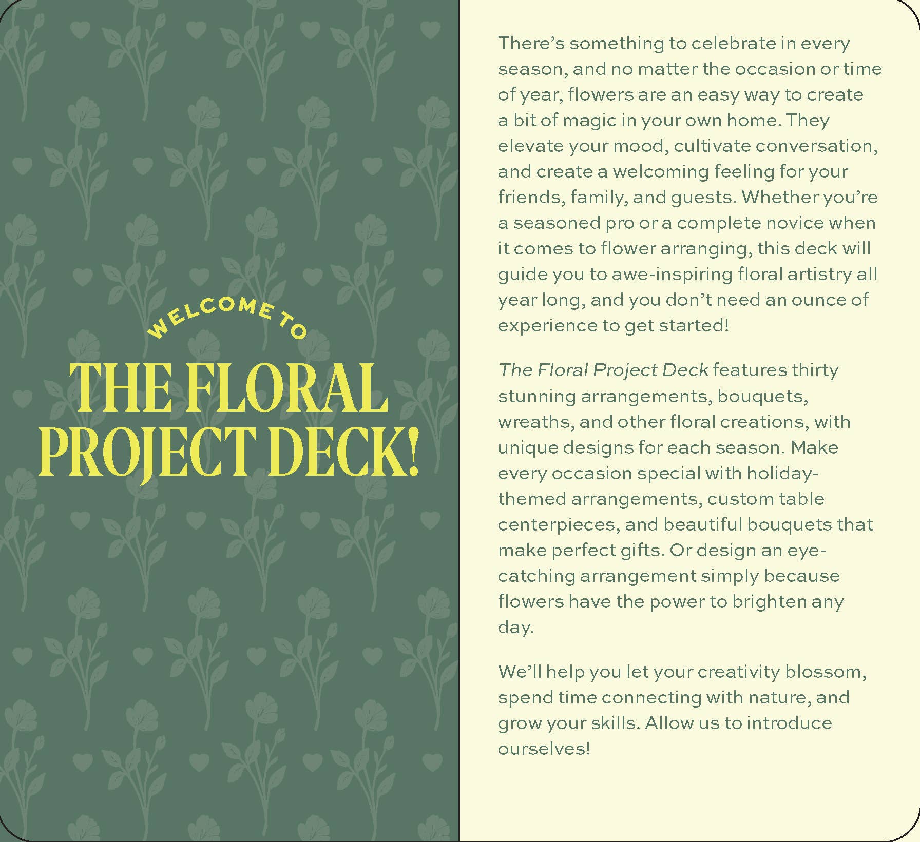 Floral Project Deck