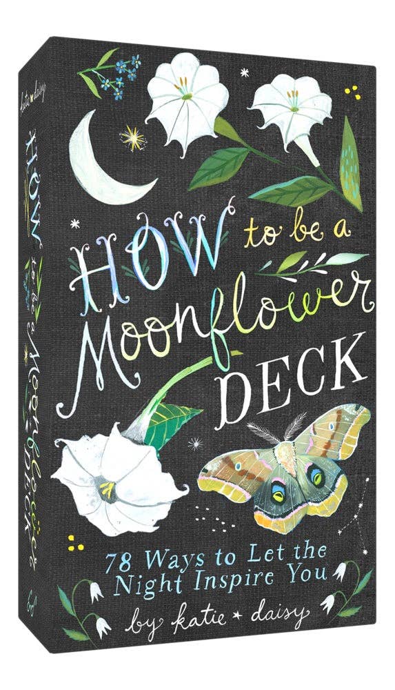 How to Be a Moonflower Deck | Embrace Your Inner Light